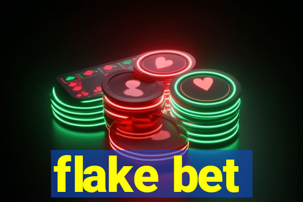 flake bet